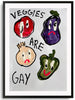 Maza.Art_Tot és Gai (Closets are gay, Monica Lewinsky is gay, Squats are gay, Veggies are gay, Mormons are gay, A gay mistake)_2